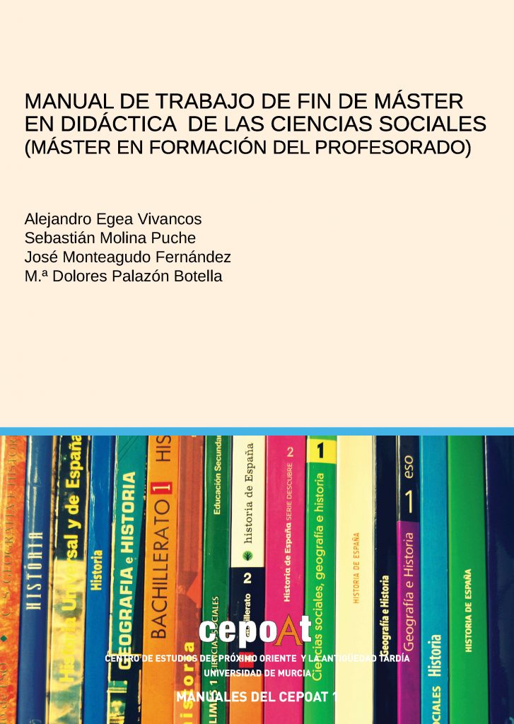 Manual de Trabajo de Fin de Máster en Didáctica de las Ciencias Sociales (Máster en Formación del Profesorado)